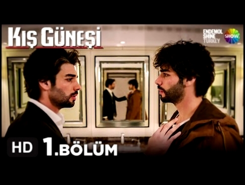 Kış Güneşi Dizisi - Kış Güneşi 1. Bölüm İzle - видеоклип на песню