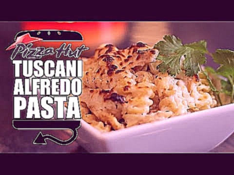 Pizza Hut Tuscani Chicken Alfredo Pasta Recipe Remake  |  HellthyJunkFood 