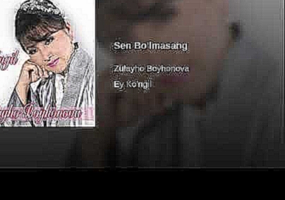 Sen Bo'lmasang - видеоклип на песню