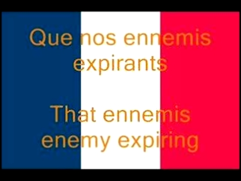 La Marseillaise, French National Anthem (Fr/En) - видеоклип на песню