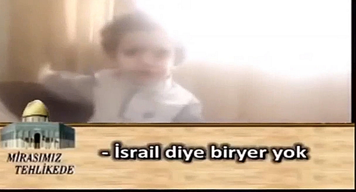 çocuktan alın güzel doğru haberi ke-efir israeiyl yehüwdiy dewletinin başkenti gudüsmü - видеоклип на песню