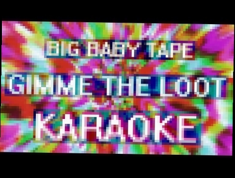 <span aria-label="Big Baby Tape &#x2013; Gimme The Loot (&#x41A;&#x430;&#x440;&#x430;&#x43E;&#x43A;&#x435; +) &#x1F525; &#x410;&#x432;&#x442;&#x43E;&#x440;: KARA OKO 3 &#x43D;&#x435;&#x434;&#x435;&#x43B;&#x438; &#x43D;&#x430;&#x437;&#x430;&#x434; 2 &#x43C - видеоклип на песню
