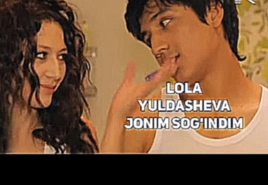 Lola Yuldasheva - Jonim sog'indim | Лола Юлдашева - Жоним согиндим - видеоклип на песню
