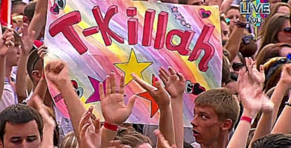 T-Killah @Europa Plus LIVE 2013 - видеоклип на песню