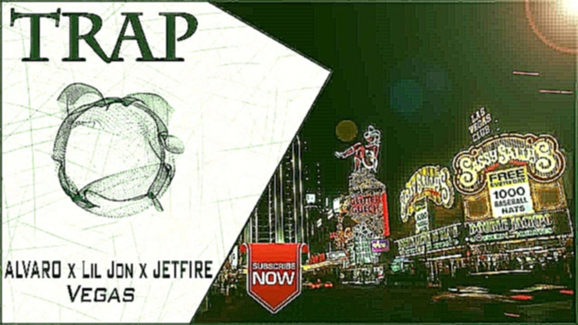 ALVARO x Lil Jon x JETFIRE - Vegas | New Trap Music 2016 | - видеоклип на песню