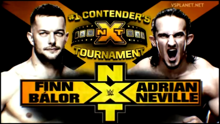 NXT TakeOver Rival: Neville vs Finn Balor (эфир VSplanet.net) - видеоклип на песню