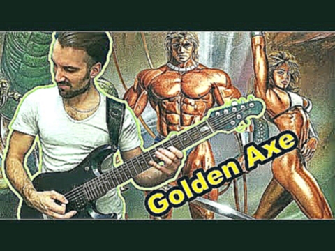 Golden Axe (I, II, III) OST Mega Metal Cover. Sega genesis game (by Progmuz) - видеоклип на песню