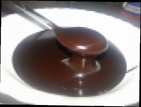 Шоколадный ганаш. Рецепт шоколадной глазури 