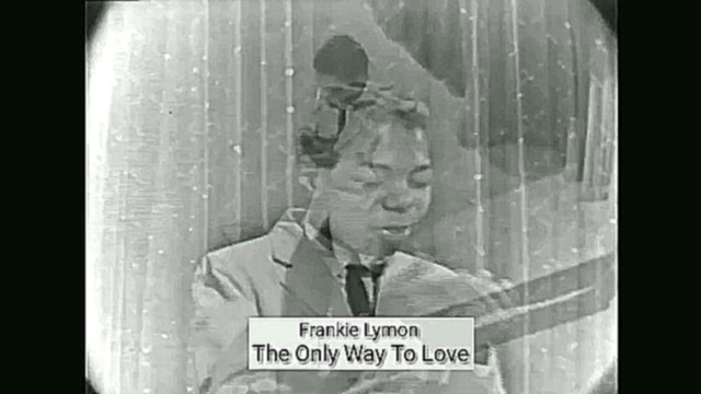 Frankie Lymon - The Only Way To Love HD (The Ed Sullivan Show (August 24, 1958)) - видеоклип на песню