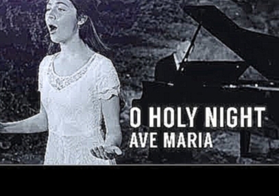 O Holy Night / Ave Maria ft. Lexi Walker - The Piano Guys - видеоклип на песню