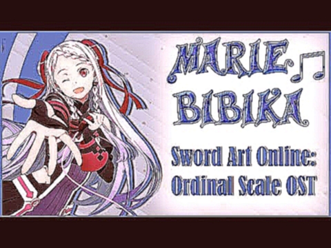 <span aria-label="Sword Art Online: Ordinal Scale OST [Catch the Moment] (Marie Bibika Russian Full Version) &#x410;&#x432;&#x442;&#x43E;&#x440;: Marie Bibika &#x413;&#x43E;&#x434; &#x43D;&#x430;&#x437;&#x430;&#x434; 5 &#x43C;&#x438;&#x43D;&#x443;&#x442;  - видеоклип на песню