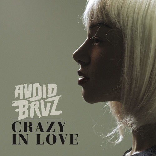 crazy in love Beyoncé - Crazy In Love