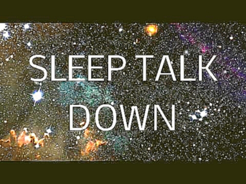 <span aria-label="Sleep Talk Down Guided Meditation: Fall Asleep Faster with Sleep Music &amp; Spoken Word Hypnosis &#x410;&#x432;&#x442;&#x43E;&#x440;: Jason Stephenson - Sleep Meditation Music &#x41D;&#x435;&#x434;&#x435;&#x43B;&#x44E; &#x43D;&#x430;&#x - видеоклип на песню