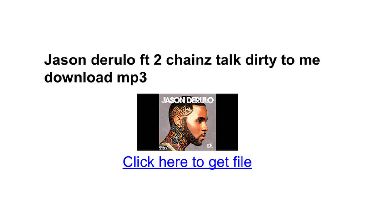 Jason Durelo feat 2 Chainz Talk Dirty